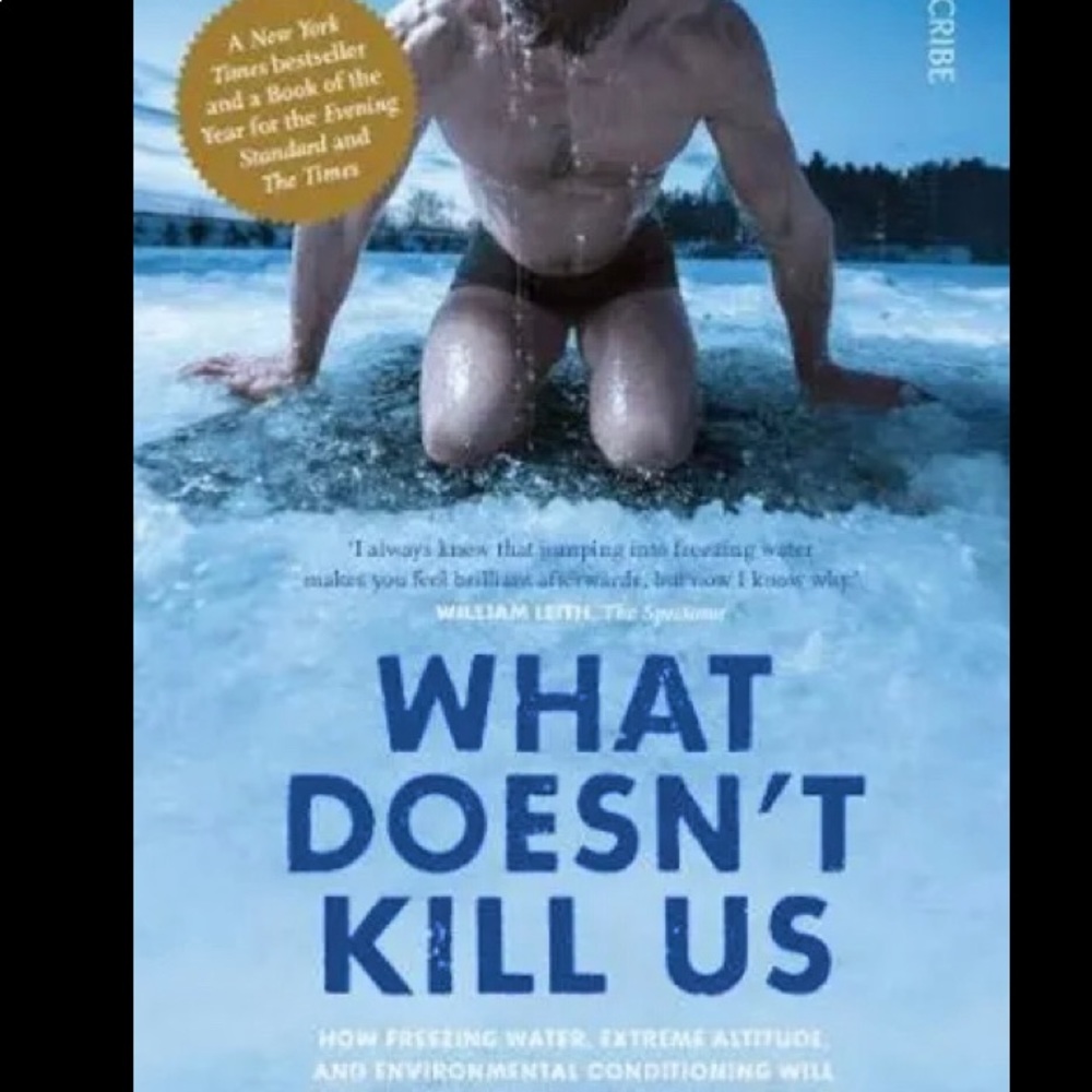 What doesn’t kill us by Scott Carney New York Times best seller